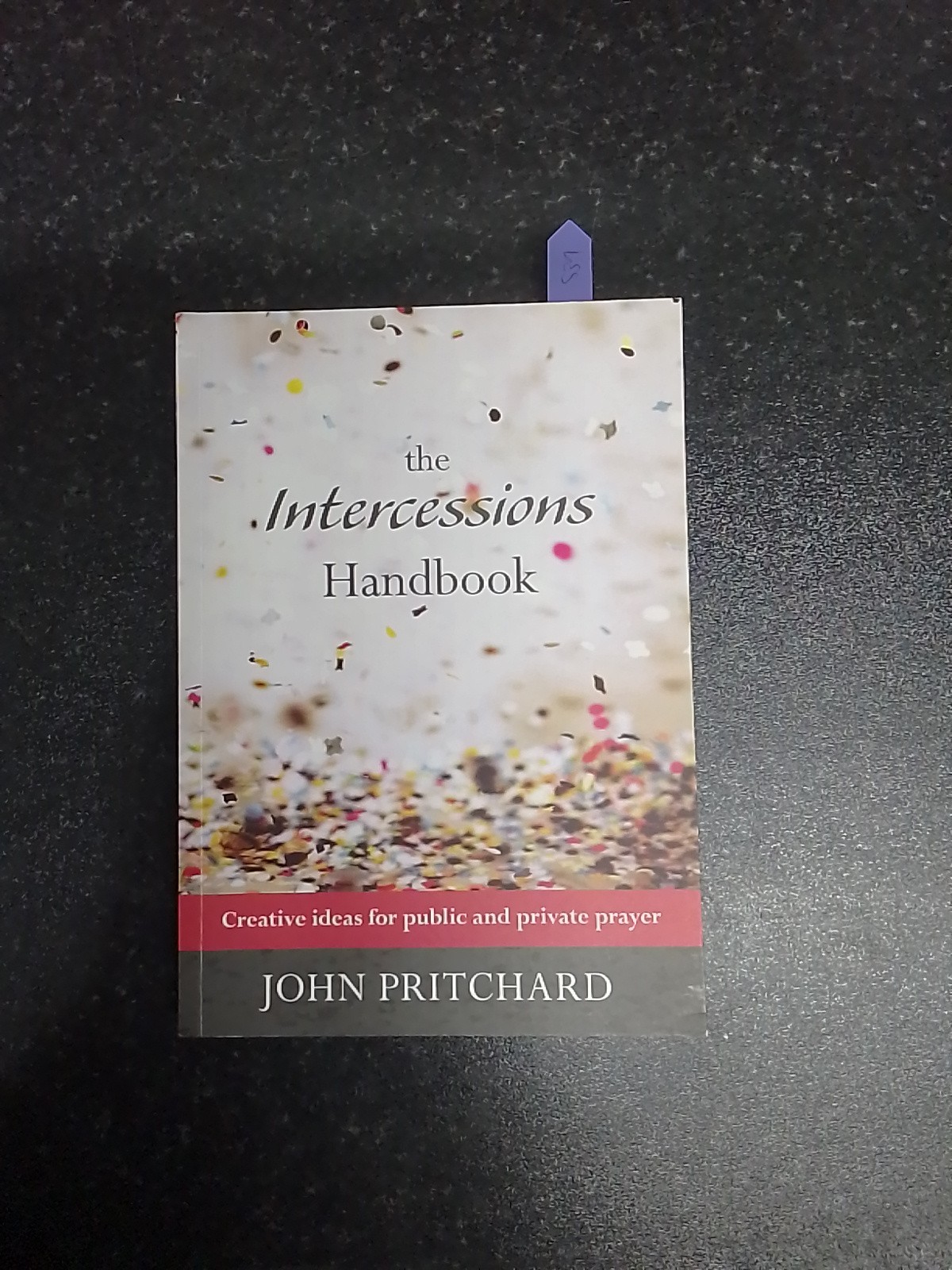 The Intercessions Handbook, John Pritchard,  Paper
