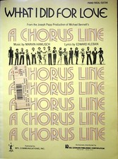 WHAT I DID FOR LOVE FROM A CHORUS LINE - MUSIC SHEET PIANO VOCAL GUITAR