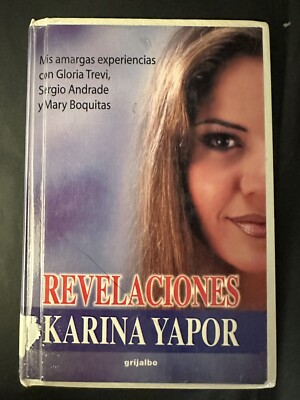 Revelaciones De Karina Yapor