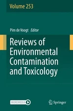 Reviews of Environmental Contamination and Toxicology Volume 253 by Pim de Voogt