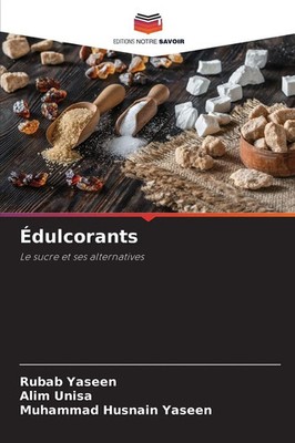 Rubab Yaseen (u. a.) | Édulcorants | Taschenbuch | Französisch (2025)