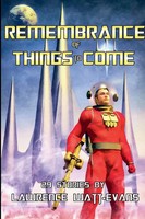 Lawrence Watt-Evans | Remembrance Of Thing To Come | Taschenbuch | Englisch