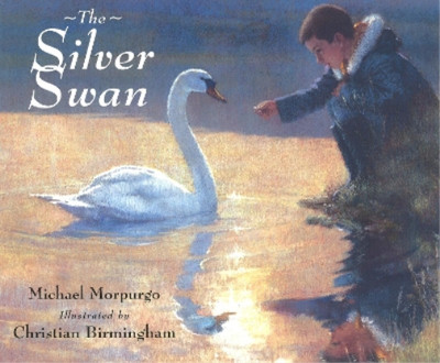 Michael Morpurgo The Silver Swan (Taschenbuch)