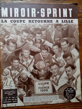MIROIR SPRINT - n°468 - Coupe de France 1955 - La coupe retourne à LILLE - LOSC