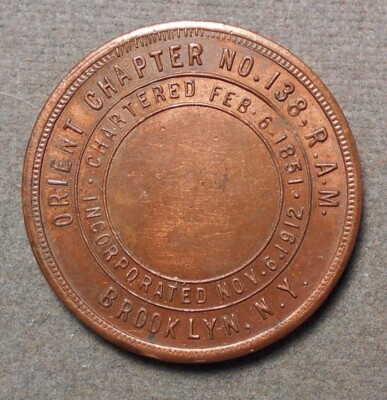 Brooklyn, N.Y., Orient Chapter No. 138, R.A.M., One Penny. Copper, 32mm ...