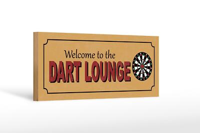 Holzschild Hinweis 27x10 cm welcome to the Dart Lounge Deko Schild wooden sign