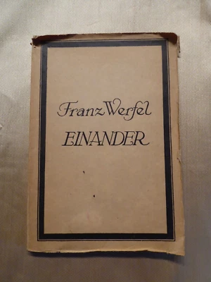 Franz Werfel, Einander, Oden Lieder Gestalten, Kurt Wolff Verlag 1920 - Bild 1 von 2