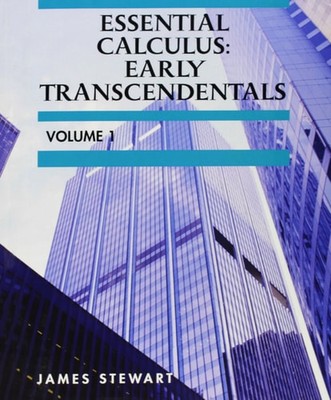 Custom Essential Calculus: Early Transcendentals Volume 1, James Stewart Book
