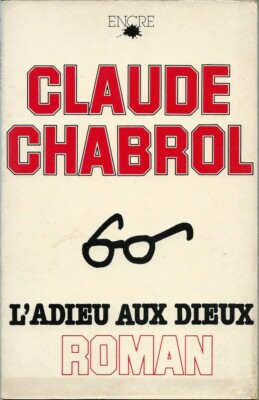 SELTENE EO CLAUDE CHABROL + SCHÖNE WIDMUNG AN CHRISTIAN BARBIER: ABSCHIED VON DEN GÖTTERN