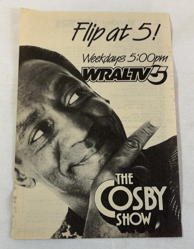 1988 WRAL tv ad~ THE COSBY SHOW ~ Bill Cosby ~ flip at 5