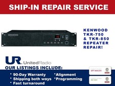 REPAIR SERVICE FOR KENWOOD TKR-750 TKR-850 REPEATER