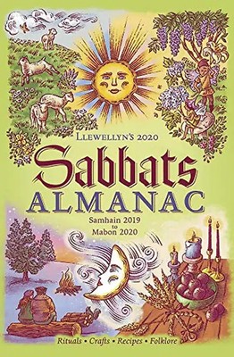 Llewellyn's 2020 Sabbats Almanac: Samhain 2019 to Mabon 2020 (Llewellyn's Sabbat