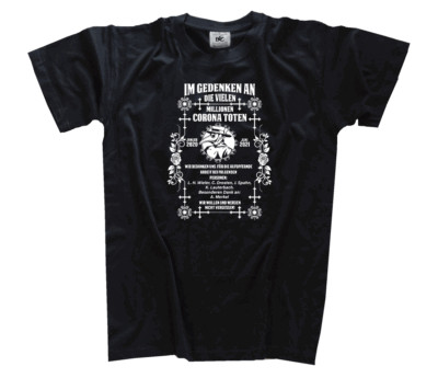 Im Gedenken an die vielen Millionen Corona Toten Pandemie Pest Impfung T-Shirt