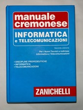 Manuale Cremonese di Informatica e Telecomunicazioni – 2°Ed. Zanichelli