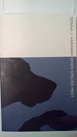 Donna J. Haraway - When Species Meet - Paperback - G245Z