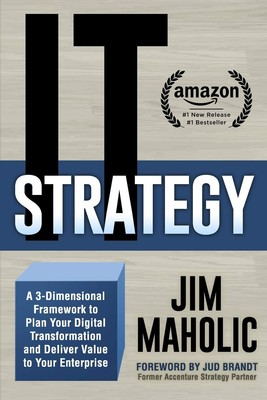 IT Strategy: A 3-Dimensional Framework to Plan Your Digital Transformation a...