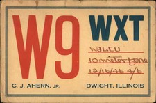 Dwight, Illinois IL W 9 X T-C.J. Ahern, Jr 1946 QSL/Ham Vintage Postcard