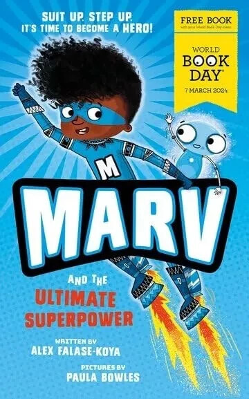 Marv and Ultimate Superpower World Book Day 2024 by Alex Falase-Koya NEW