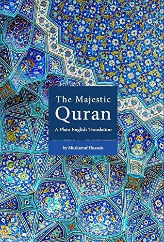 The Majestic Quran Arabic Text with Plain English Translation (HB)