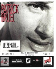 RARE / TICKET BILLET DE CONCERT - PATRICK BRUEL : LIVE A PARIS ( FRANCE ) 1990