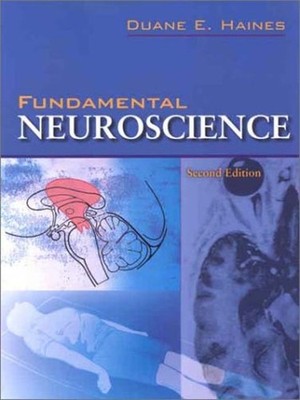 Fundamental Neuroscience Hardcover Duane E., Ard, M. D. Haines