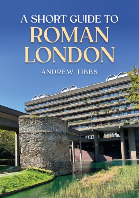 A Short Guide to Roman London - Image 2