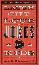 Laugh-Out-Loud Jokes for Kids: Silly Children s Birthday and Holiday Gift ...