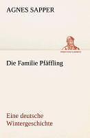Die Familie PfäFfling Eine Deutsche Wintergeschichte | Buch | 9783849545918