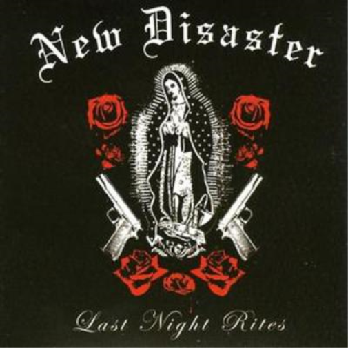 New Disaster Last Nite Rites (CD) Album