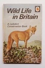 Vintage Ladybird Book Series 727 Wild Life In Britain Tally 320 15p
