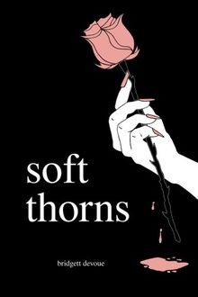 soft thorns von devoue, bridgett | Buch | Zustand sehr gut