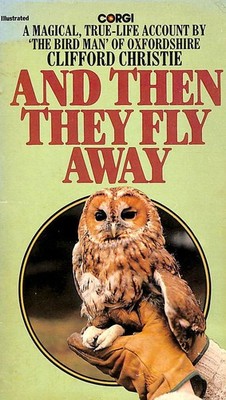 And Then They Fly Away by Christie, Clifford