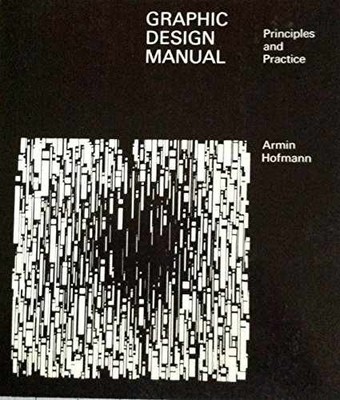 Graphic Design Manual: Principles and - Paperback, by Armin Hofmann - Acceptable