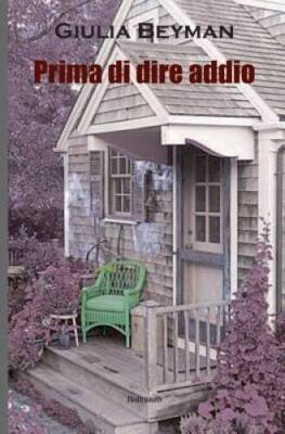 Prima di dire addio (Nora Cooper) (Italian Edition) - Paperback - GOOD