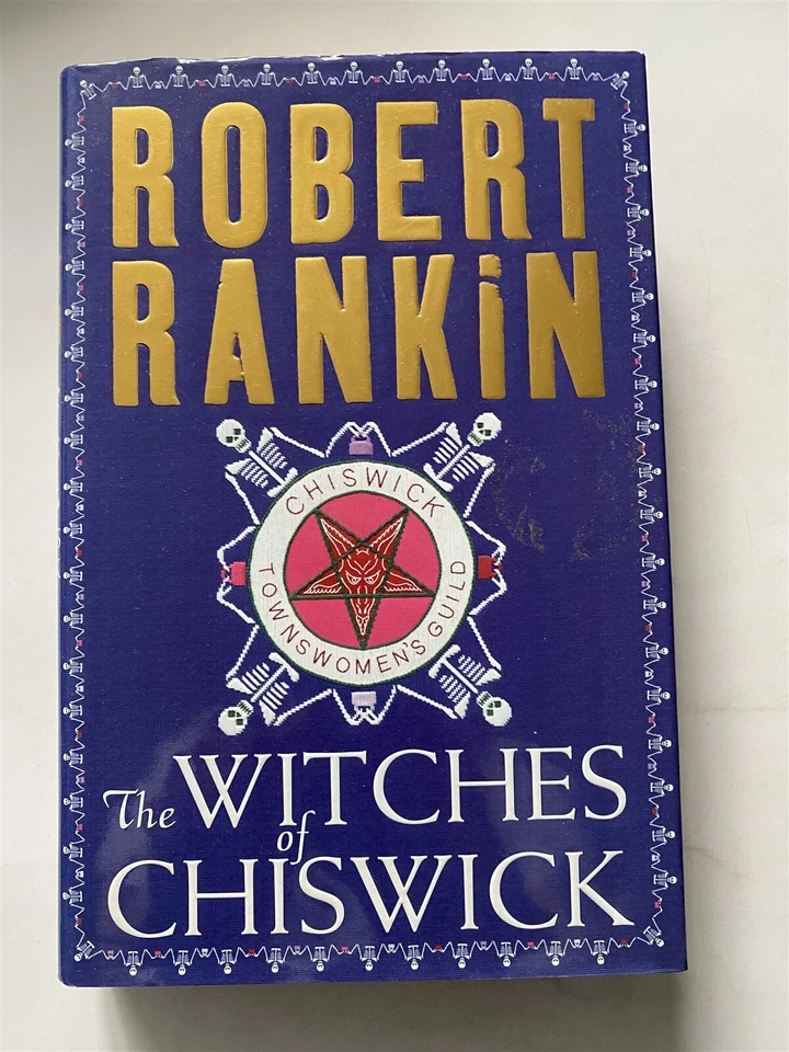 ROBERT RANKIN - THE WITCHES OF CHISWICK HC/DJ 1st Edition Gollancz