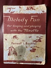1938 LYONS BAND INSTRUMENT CO. MELODY FUN FOR SINGING & PLAYING WITH THE TONETTE