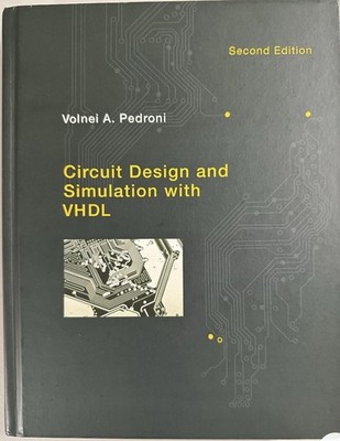 Circuit Design & Simulation with VHDL 2nd Ed Hardcover, English, Pedroni