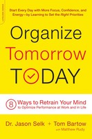 Organize Tomorrow Today | Jason Selk (U. A.) | Englisch | Taschenbuch | 2016