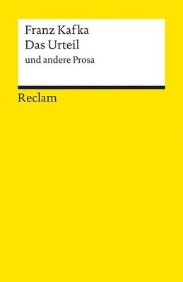 Das Urteil und andere Prosa: Textausgabe mit editorischer Notiz  Kafka, Franz 