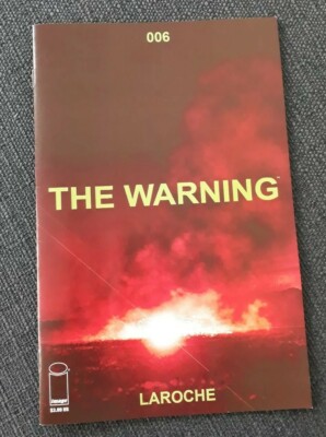 The Warning #6 Silent Sea Image Comics 1st print 