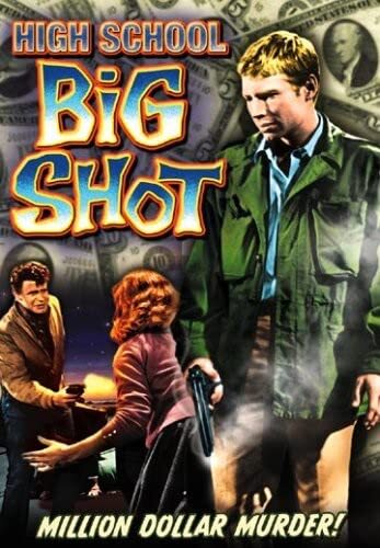 High School Big Shot (DVD) Tom Pittman