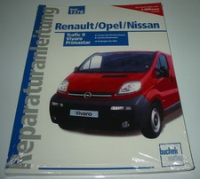 Reparaturanleitung Renault Trafic II Opel Vivaro Nissan Primastar Benzin Diesel!