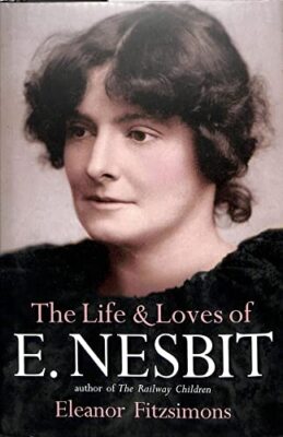 The Life and Loves of Edith Nesbit