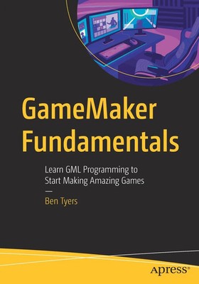 Ben Tyers | Gamemaker Fundamentals | Taschenbuch | Englisch (2022) | xxv