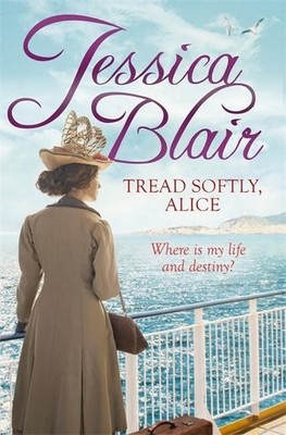 Tread Softly, Alice by Blair, Jessica Hardback Book The Fast Free Shipping