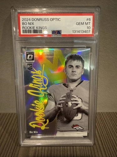 Bo Nix 2024 Panini Donruss Optic Rookie Kings#6 (RC) PSA 10 Denver Broncos