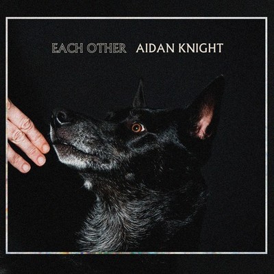 AIDAN KNIGHT Each Other (CD) (US IMPORT)