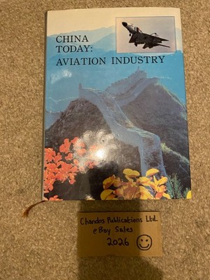 China Today: Aviation Industry (1989) - China Aviaton Industry Press, Beijing