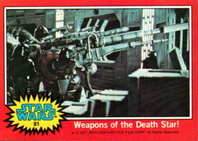 1977 Topps Star Wars Series 2 Red Border #81 Weapons of the Death Star!