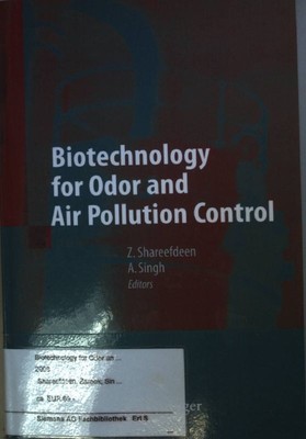 Biotechnology for odor and air pollution control. Shareefdeen, Zarook and Ajay S